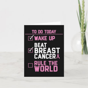 Wake Up Beat Breast Cancer Rule The World 2 Card