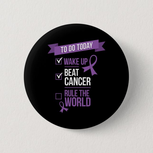 Wake Up Beat Cancer Rule the World  Button (Front)