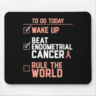 Wake Up Beat Endometrial Cancer Rule the World Mouse Pad