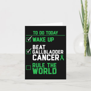 Wake Up Beat Gallbladder Cancer Rule The World Card