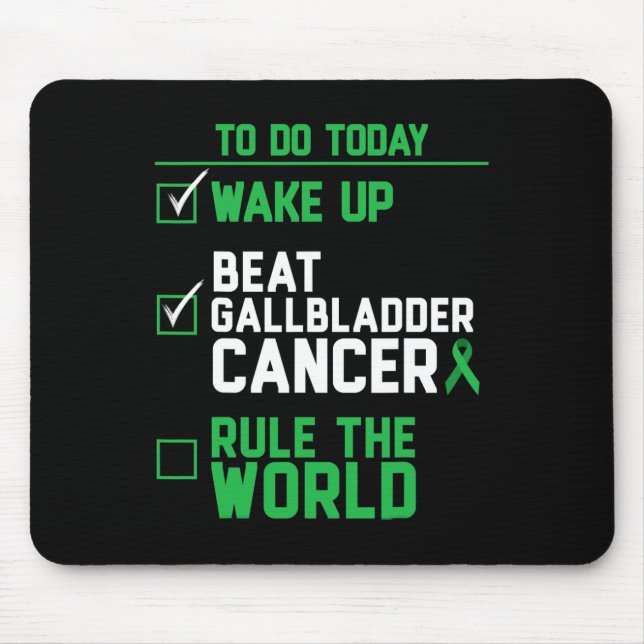 Wake Up Beat Gallbladder Cancer Rule The World  Mouse Pad (Front)