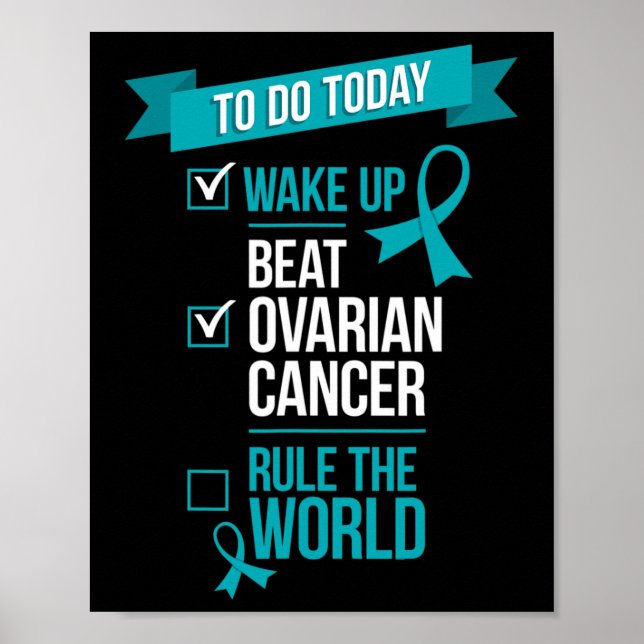 Wake Up Beat Ovarian Cancer Rule The World 1  Poster (Front)