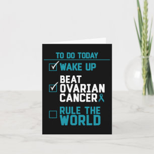 Wake Up Beat Ovarian Cancer Rule The World Card