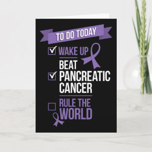 Wake Up Beat Pancreatic Cancer Rule The World  Card