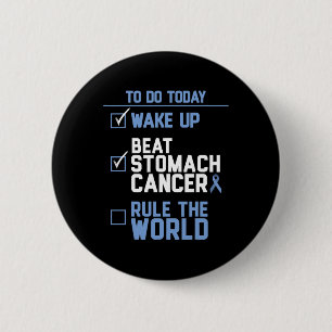 Wake Up Beat Stomach Cancer Rule the World  Button