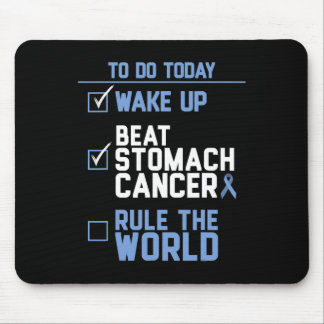 Wake Up Beat Stomach Cancer Rule the World  Mouse Pad