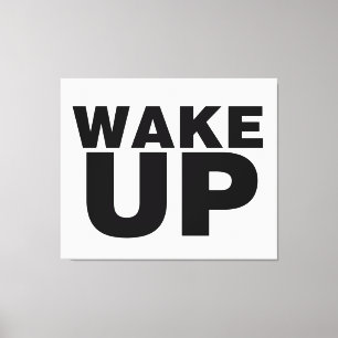 Wake Up Black Canvas Print