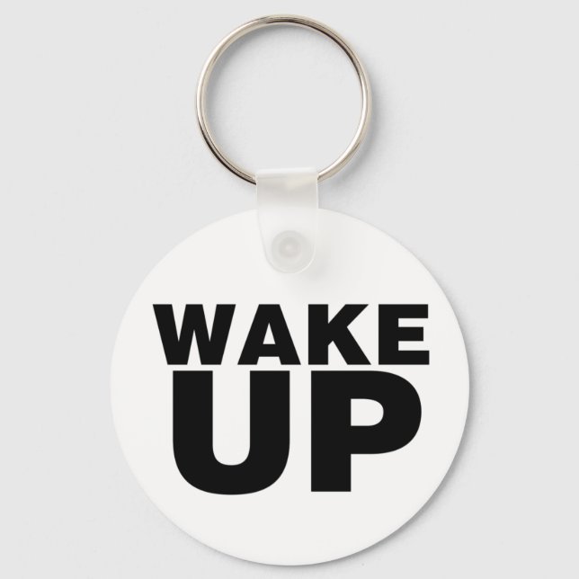 Wake Up Black Keychain (Front)