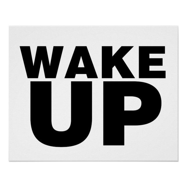 Wake Up Black Poster (Front)
