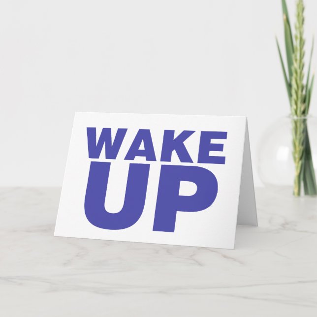 Wake Up Blue Card (Front)