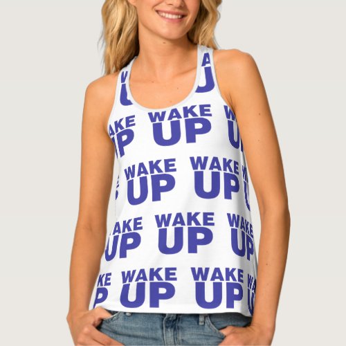 Wake Up Blue Tank Top