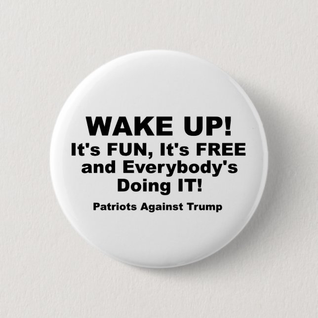 WAKE UP! BUTTON (Front)