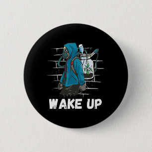 Wake Up Climate Change Rethink Earth Day Activism Button