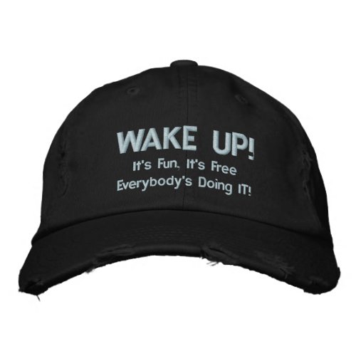 WAKE UP EMBROIDERED BASEBALL CAP