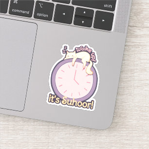 Wake up! It’s Suhoor! Sticker