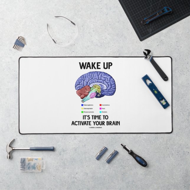 Wake Up It's Time To Activate Your Brain Humor Desk Mat (Workstation)