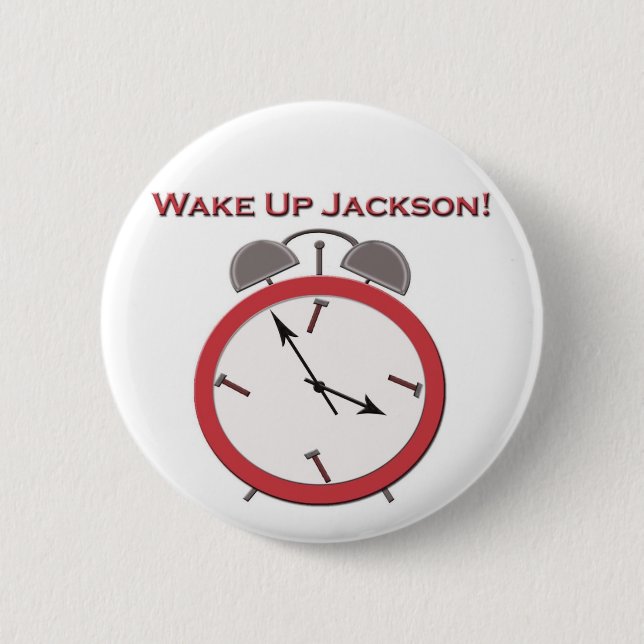 WAKE UP JACKSON BUTTON (Front)