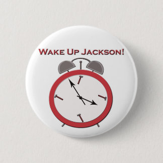WAKE UP JACKSON BUTTON