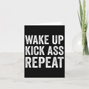 Wake Up Kick Repea,funny Quote Workout Motivation  Card