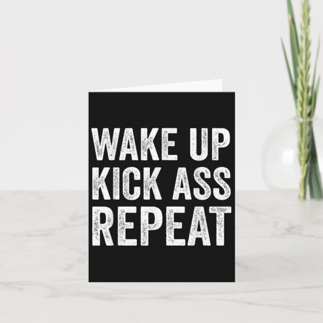 Wake Up Kick Repea,funny Quote Workout Motivation  Card (Front)