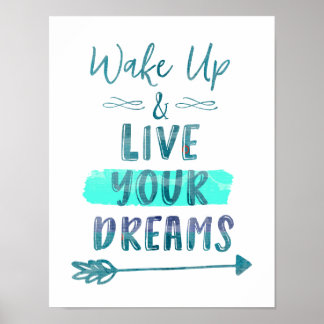 Wake Up: Live Your Dreams Quote Poster