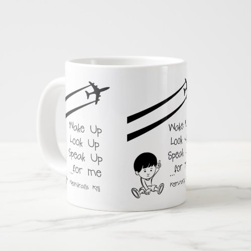 Wake Up Look Up Speak Up For Me Chemtrails Kill Giant Coffee Mug