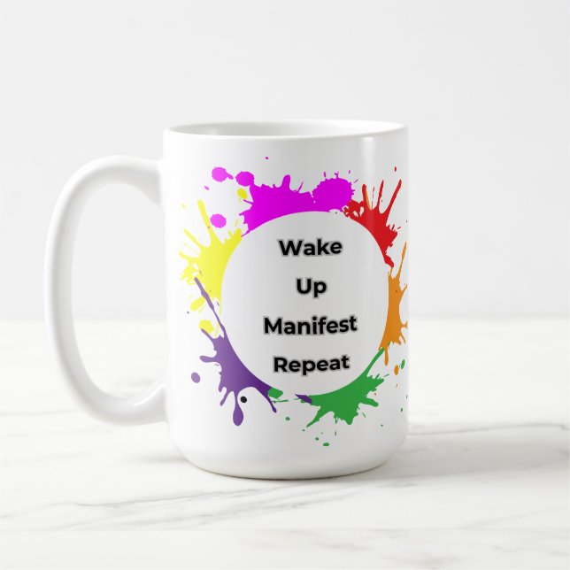 "Wake Up Manifest Repeat Mug – Start Your Day with (Left)