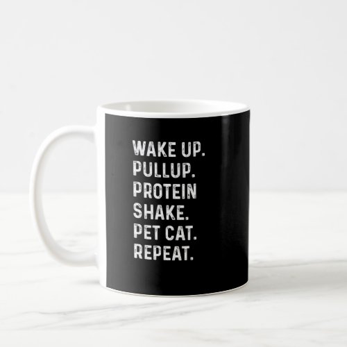 Wake Up Pullup Protein Shake Pet Cat Weight Liftin Coffee Mug
