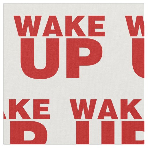 Wake Up Red Fabric