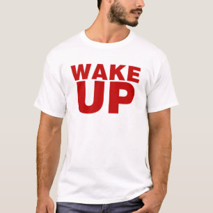 Wake Up Red T-Shirt