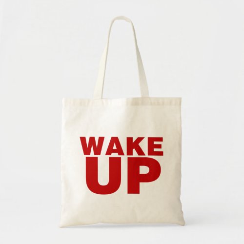 Wake Up Red Tote Bag