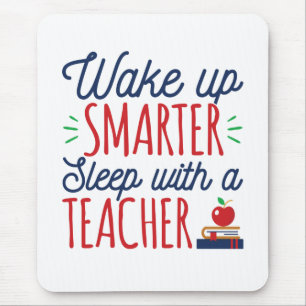 Wake Up Smarter Sleep with a Teacher Mouse Pad