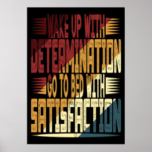 Wake Up With Determination Poster