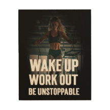 Wake Up, Workout, and Be Unstoppable - poster