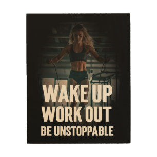 Wake Up, Workout, and Be Unstoppable - poster
