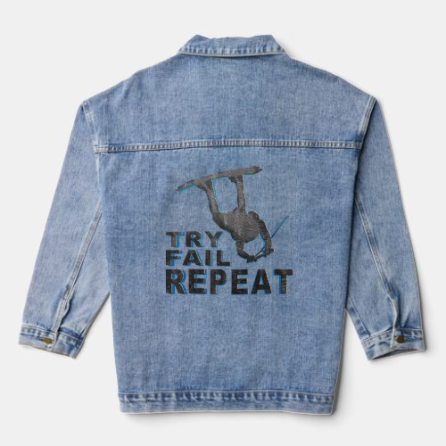 Wakeboard Lifestyle Vintage Raley Try Fail Repeat  Denim Jacket