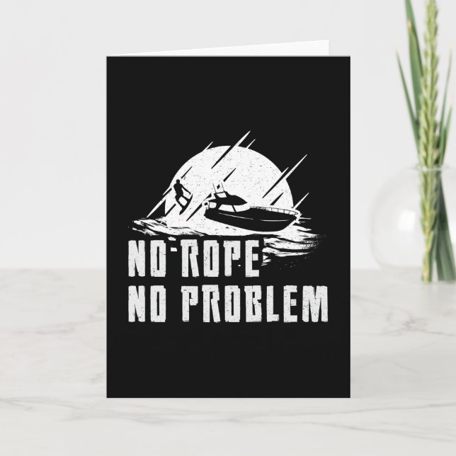 Wakeboard No Rope No Problem Wake Wakeboarding Card (Front)