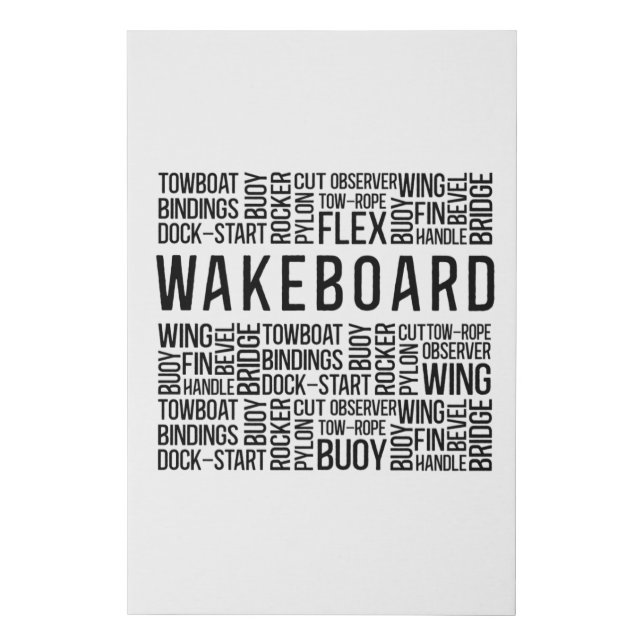 Wakeboard Quote Wake Wakeboarding Wakeboarder Faux Canvas Print (Front)