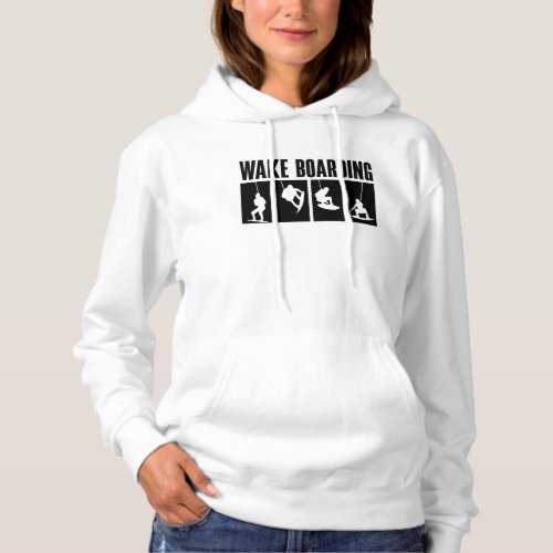 Wakeboard Wake Boarding Wakeboarding Wakeboarder Hoodie