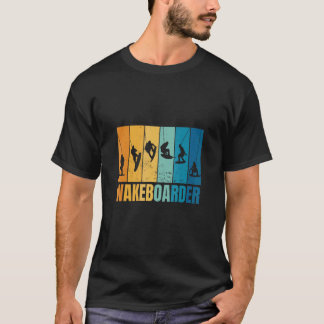 Wakeboarden Wakeboarder Wakeboard Training Wakeboa T-Shirt