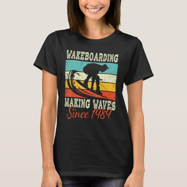 Wakeboarding since 1989 Vintage wakeboard T-Shirt (Front)