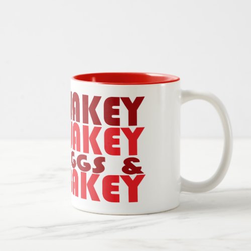 Wakey Wakey Eggs and Bakey Two_Tone Coffee Mug