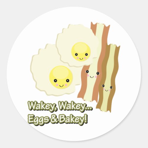 wakey wakey eggs n bakey classic round sticker