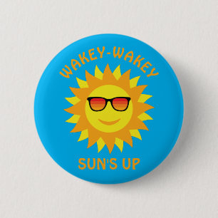 Wakey-Wakey Sun’s Up - Smiling Sun Button