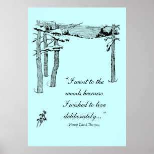 Walden Quote, "Live deliberately" Poster