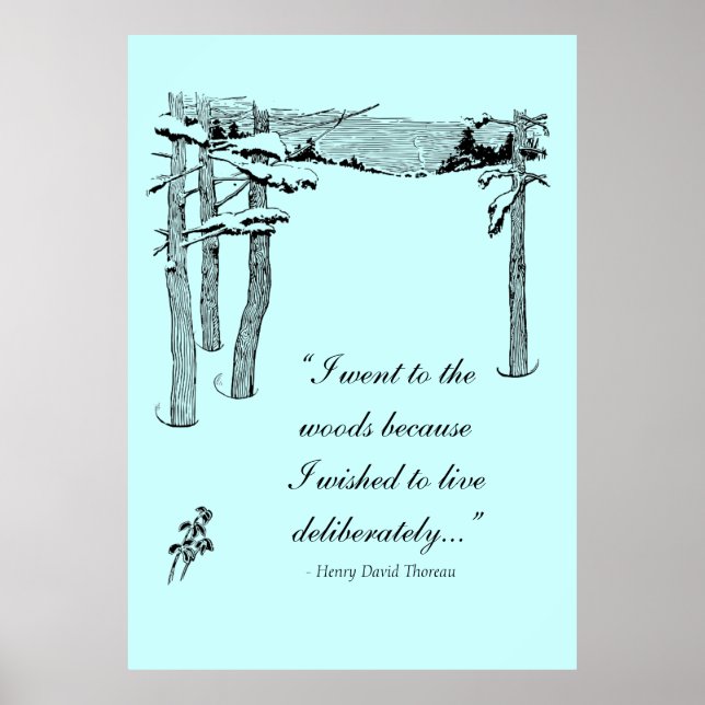 Walden Quote, "Live deliberately" Poster (Front)