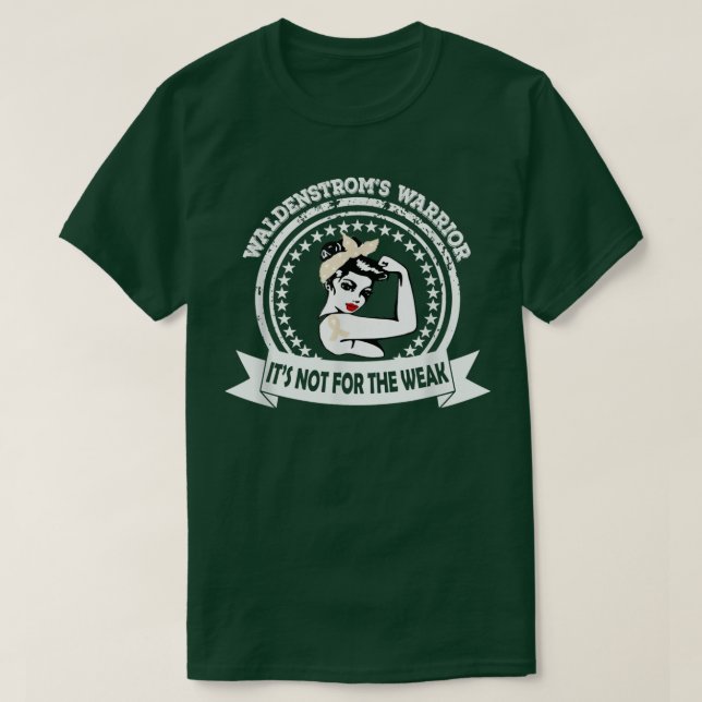 Waldenstrom's Mom  Not For The Weak Ribbon Awarene T-Shirt (Design Front)