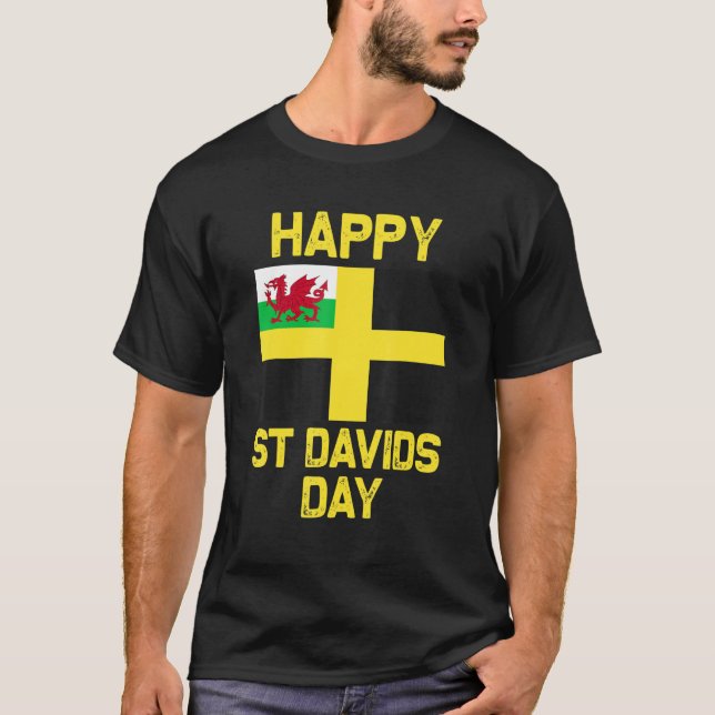 Wales 'Cymru' Welsh flag St. Davids Day Dewi Hapus T-Shirt (Front)