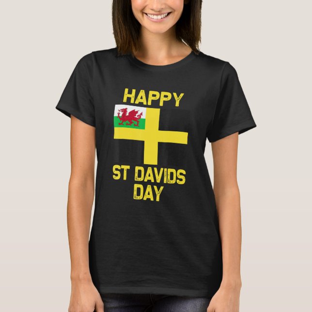 Wales 'Cymru' Welsh flag St. Davids Day Dewi Hapus T-Shirt (Front)