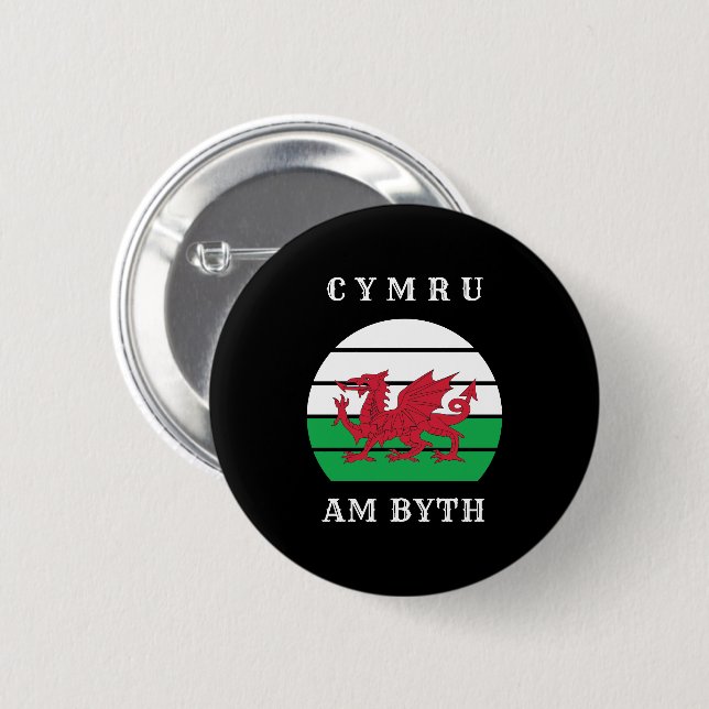 Wales Flag Cymru Am Byth Proud To Be Welsh Button (Front & Back)